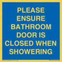 please-ensure-bathroom-door-is-closed-when-showering~